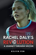 Rachel Daly's Revolution | Kelvin Pen | 
