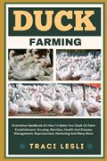 Duck Farming | Traci Lesli | 