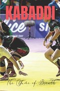 Kabaddi - The Game of Breath | Fritz Selbew | 
