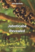 Jaboticaba Revealed | Cyrus Roussilhes | 