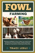 Fowl Farming | Traci Lesli | 