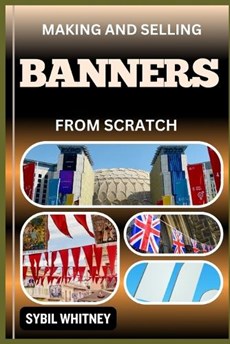 Making and Selling Banners from Scratch