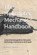The helicopter mechanic's handbook | Giuseppe Di Pasquale | 