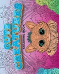 Cute creature - Coloring Book with Fun, Easy, and Relaxing Coloring Pages | Yan Trudel | 