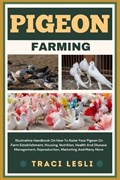 Pigeon Farming | Traci Lesli | 