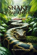 Snake Companions | Quentin Pharrell | 