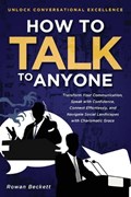 How to Talk to Anyone | Rowan Beckett | 