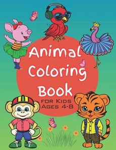 Animal Coloring Book for Kids Ages 4-8