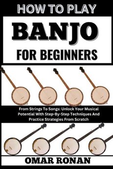 How to Play Banjo for Beginners