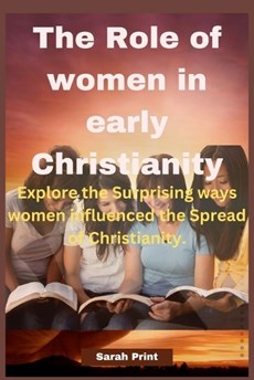 The Role of women in early Christianity