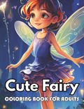 Cute Fairy Coloring Book for Adults | Gerry Kelly | 