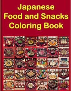 Japanese Food & Snacks Coloring Book