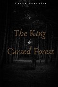 The King Of Cursed Forest | Farah Sepanlou | 