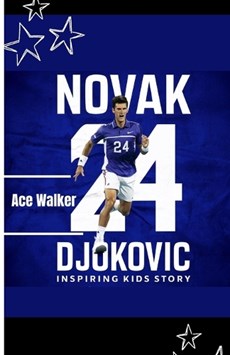 Novak Djokovic Inspiring Kids Story