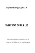 Why Do Girls Lie | Bernard Queeneth | 
