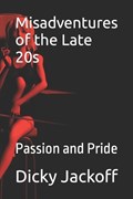 Misadventures of the Late 20s | Dicky Jackoff | 