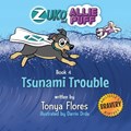 Tsunami Trouble: Aristotle's Virtues - Bravery | Tonya Flores | 