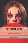 Seeing Red | John Corral | 