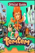 TEMTEM Beginner's Guide: Top Tips and Tricks You Should Know About | Cecilie Smed | 