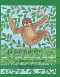 Salvador Sloth: : Just Hanging Around | Jean Forsythe | 