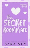 The Secret Roommate | Sara Ney | 