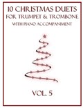 10 Christmas Duets for Trumpet and Trombone with Piano Accompaniment: Vol. 5 | B.C. Dockery | 