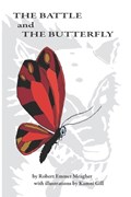 The Battle and the Butterfly | Robert Emmet Meagher | 