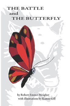 The Battle and the Butterfly