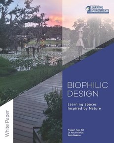 Biophilic Design: Learning Spaces Inspired by Nature