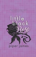 The Little Black Rose: Love in Las Vegas Book 3 | Piper James | 