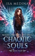 Chaotic Souls | Isa Medina | 