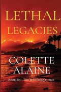 Lethal Legacies | Colette Alaine | 