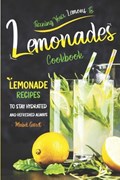 Turning Your Lemons To Lemonades Cookbook | Mabel Garet | 