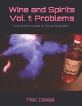 Wine and Spirits Volume 1 | Mac Diesel | 