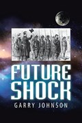 Future Shock | Garry Johnson | 
