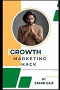 Growth Marketing hack | Samir Saif | 