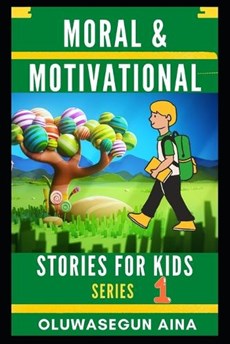Moral & Motivational Stories for Kids