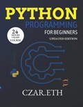 Python Programming for Beginners 2023: Learn python programming language in 24Hrs | Czar | 