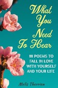 What You Need To Hear | Melis Therrien | 