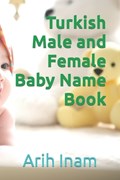 Turkish Male and Female Baby Name Book | Arih Inam | 