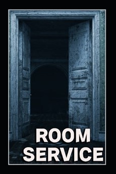 Room Service: A Series of Horror Scary Stories