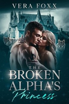 The Broken Alpha's Princess