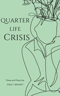 Quarter Life Crisis | Emily Brandt | 