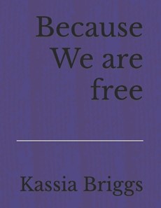 Because We are free