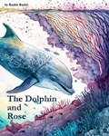 The Dolphin and Rose | Bashir Bashir | 