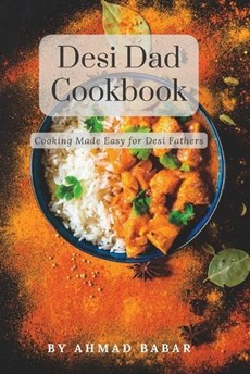 Desi Dad Cookbook