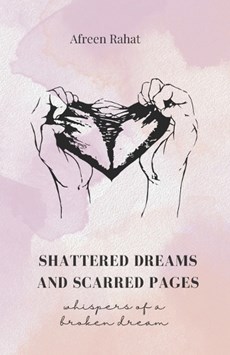 Shattered Dreams and Scarred Pages