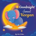 Goodnight Sweet Keegan | Lola Watson | 