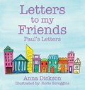 Letters to my Friends | Anna Dickson | 