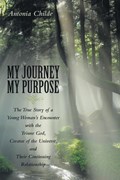 My Journey My Purpose | Antonia Childe | 